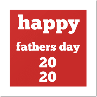 Happy fathers day 2020 Posters and Art